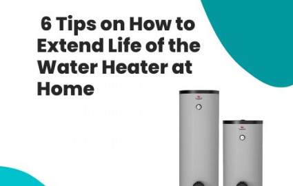 6 Tips on How to Extend Life of the Water Heater at Home