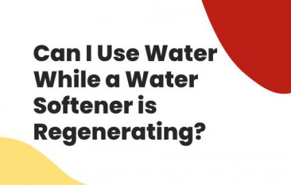 Can I Use Water While a Water Softener is Regenerating?