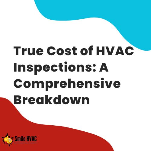 How Much It Cost To Inspect a HVAC System?
