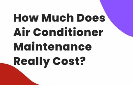 How Much Does Air Conditioner Maintenance Really Cost?