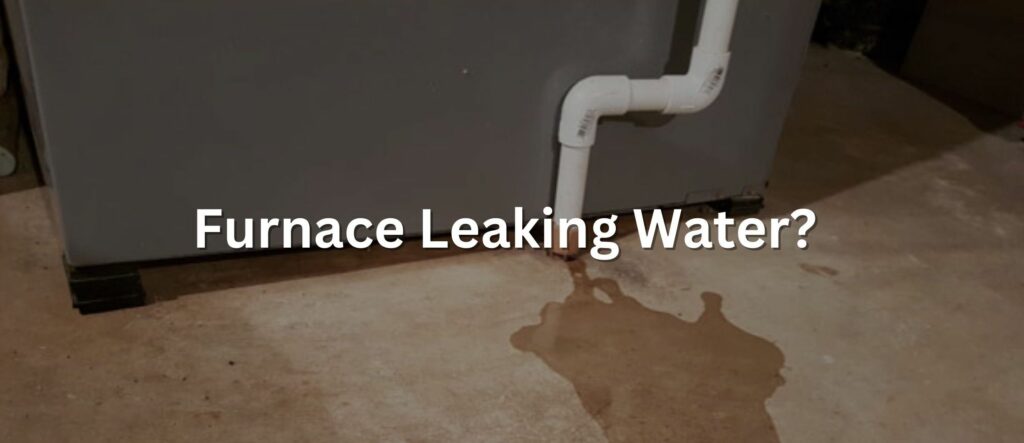 furnace leaking water blog banner