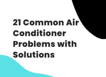 21 Common Air Conditioner Problems with Solutions