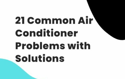 21 Common Air Conditioner Problems with Solutions